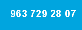 963 729 28 07